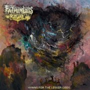 Fathomless Ritual - Hymns For The Lesser Gods (2024) Hi-Res