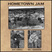 Jeff Cowell - Hometown Jam (2022)