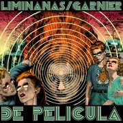 The Limiñanas, Laurent Garnier - De Película (2021)