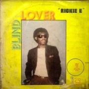 Rickie E - Blind Lover (1980)
