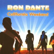 Ron Dante - California Weekend (2007)
