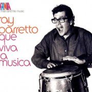 Ray Barretto - Que Viva la Musica (2006) FLAC