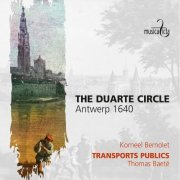 Korneel Bernolet, Transports Publics, Thomas Baeté - The Duarte Circle - Antwerp 1640 (2018) [Hi-Res]