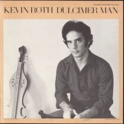 Kevin Roth - Dulcimer Man (1982)