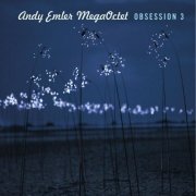 Andy Emler - Obsession 3 (2015) [Hi-Res]