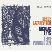 Serge Lazarevitch - Free Three (2016)
