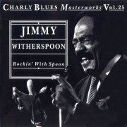 Jimmy Witherspoon - Rockin' With Spoon (1992)