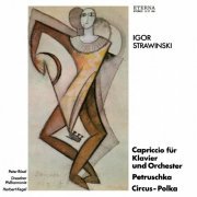 Peter Rösel, Dresdner Philharmonie, Herbert Kegel - Strawinsky: Capriccio / Circus-Polka / Petruschka (1979)