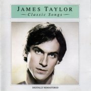 James Taylor - Classic Songs (1987)