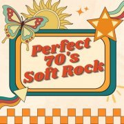 VA - Perfect 70's Soft Rock (2024)