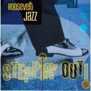 Roosevelt Jazz - Steppin' Out! (1994)