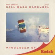 Mark Vernon - Call Back Carousel (2023)