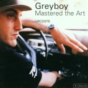 Greyboy - Mastered The Art (2001)