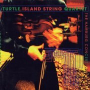 Turtle Island String Quartet - The Hamburg Concert (1998)