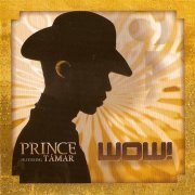 Prince featuring Tamar - Wow! [2CD Set] (2008) [CD-Rip]