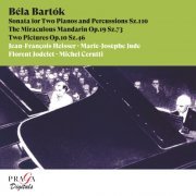 Jean-François Heisser, Marie-Josèphe Jude, Florent Jodelet, Michel Cerutti - Béla Bartók: Sonata for Two Pianos and Percussions, The Miraculous Mandarin & Two Pictures (2003) [Hi-Res]