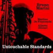 Bruno Marini, Martino De Franceschi and Alberto Olivieri - Untouchable Standards (2023)