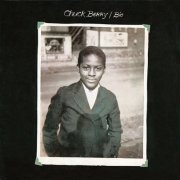 Chuck Berry - Bio (1973) [2014]