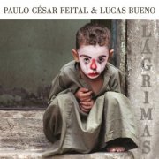 Paulo Cesar Feital - Lágrimas (2019)