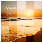 Anakelly - Summer Lounge Beats (2014)