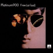 Platinum 900 - Free (at last) (2021)