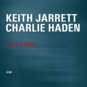Keith Jarrett & Charlie Haden - Last Dance (2014) [Hi-Res]