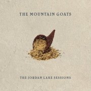 The Mountain Goats - The Jordan Lake Sessions: Volumes 1 and 2 (2020) [Hi-Res]