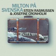 Steen Rasmussen & Josefine Cronholm - Milton Pa Svenska (2023) Hi Res