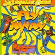 Saragossa Band - Fly Away (1997)