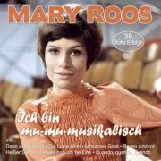 Mary Roos - Ich bin mu - mu - musikalisch - 38 frühe Erfolge (2020)