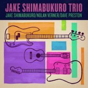 Jake Shimabukuro, Nolan Verner & Dave Preston - Trio (2020) [Hi-Res]