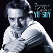 Enrique Guzman - Yo Soy (2023 Remastered) (2023)