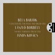 Laszlo Borbely, Janos Kovacs - Bartok: Piano Concerto No. III (2023) [DSD256]