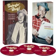 Bing Crosby - Swingin' with Bing! - Bing Crosby's Lost Radio Performances (2004)