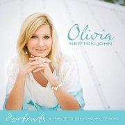Olivia Newton-John - Portraits: A Tribute To Great Women Of Song (2011)