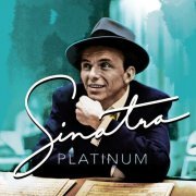 Frank Sinatra - Platinum (2023) [Hi-Res]