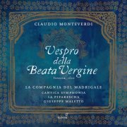 La Compagnia del Madrigale, Cantica Symphonia, La Pifarescha & Giuseppe Maletto - Monteverdi: Vespro della Beata Vergine (2017) [Hi-Res]