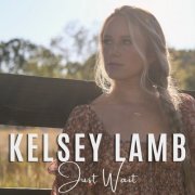 Kelsey Lamb - Just Wait EP (2024)