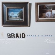 Braid - Frame & Canvas (25th Anniversary Edition) (2023) Hi Res