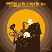 Grant Stewart & Bruce Harris - The Lighting of the Lamps (2022) [Hi-Res]