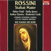 London Symphony Chorus, City of London Sinfonia, Richard Hickox - Rossini: Stabat Mater (1989) CD-Rip