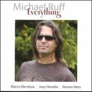 Michael Ruff - Everything (2005)