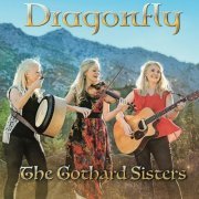 The Gothard Sisters - Dragonfly (2021)