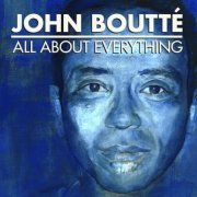 John Boutte - All About Everything (2012) Lossless
