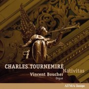 Vincent Boucher - Tournemire: Nativitas (2010)