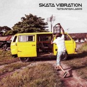Skata Vibration - Tatsuniyan Lagos (2020)