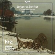 Else Ensemble - Johanna Senfter: Chamber Music (2024) [Hi-Res]