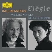 Mischa Maisky, Sergio Tiempo - Rachmaninov: Elegie (2007)