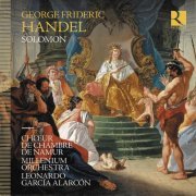 Chœur de Chambre de Namur, Millenium Orchestra & Leonardo García Alarcón - Handel: Solomon (2023) [Hi-Res]