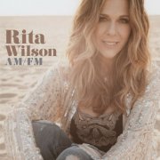 Rita Wilson - AM / FM (2017)